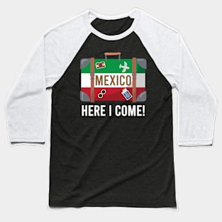 I love Mexico. Mexico flag suitcase travel design Baseball T-Shirt